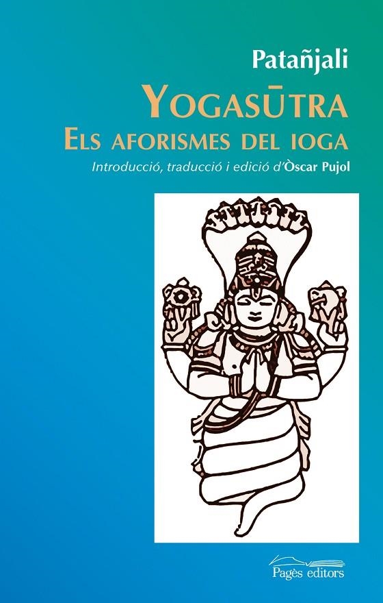 Iogasutra, els aforismes del ioga | 9788499755045 | Patañjali | Llibres.cat | Llibreria online en català | La Impossible Llibreters Barcelona