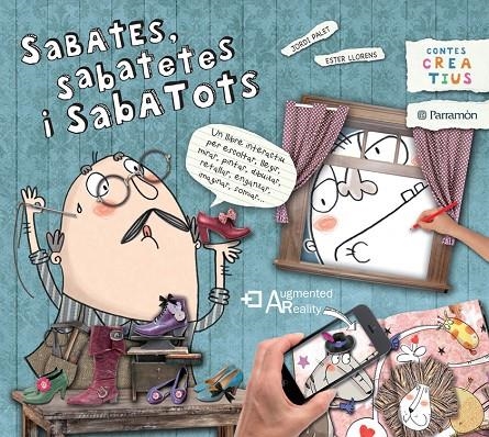 SABATES, SABATETES i SABATOTS | 9788434240483 | Palet i Puig, Jordi/Llorens Artiola, Ester | Llibres.cat | Llibreria online en català | La Impossible Llibreters Barcelona