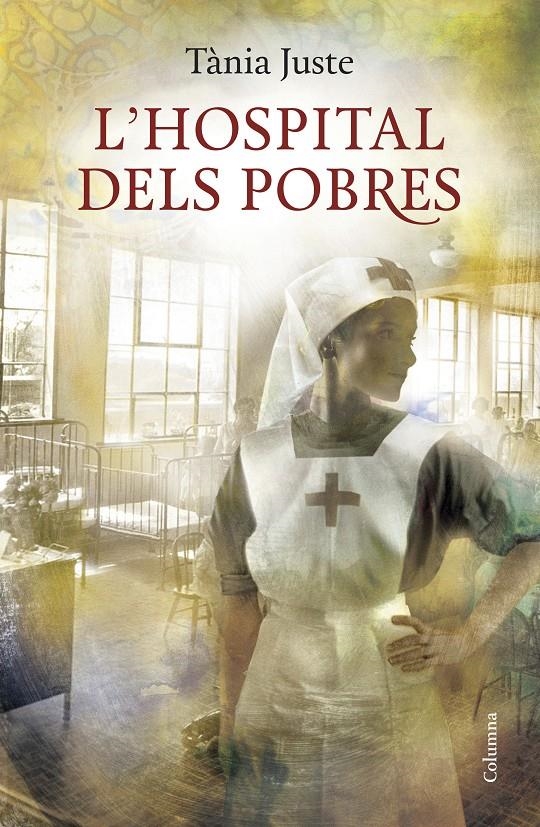 L'hospital dels pobres | 9788466419239 | Juste, Tània | Llibres.cat | Llibreria online en català | La Impossible Llibreters Barcelona