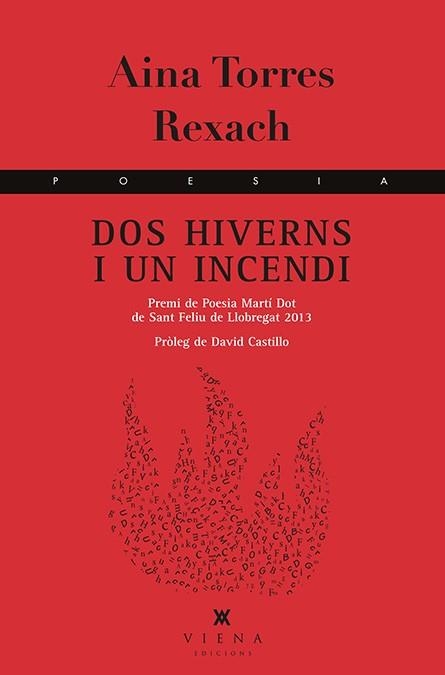 Dos hiverns i un incendi | 9788483308042 | Torres Rexach, Aina | Llibres.cat | Llibreria online en català | La Impossible Llibreters Barcelona