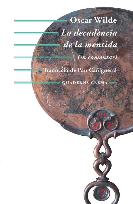 La decadència de la mentida | 9788477275626 | Wilde, Oscar | Llibres.cat | Llibreria online en català | La Impossible Llibreters Barcelona