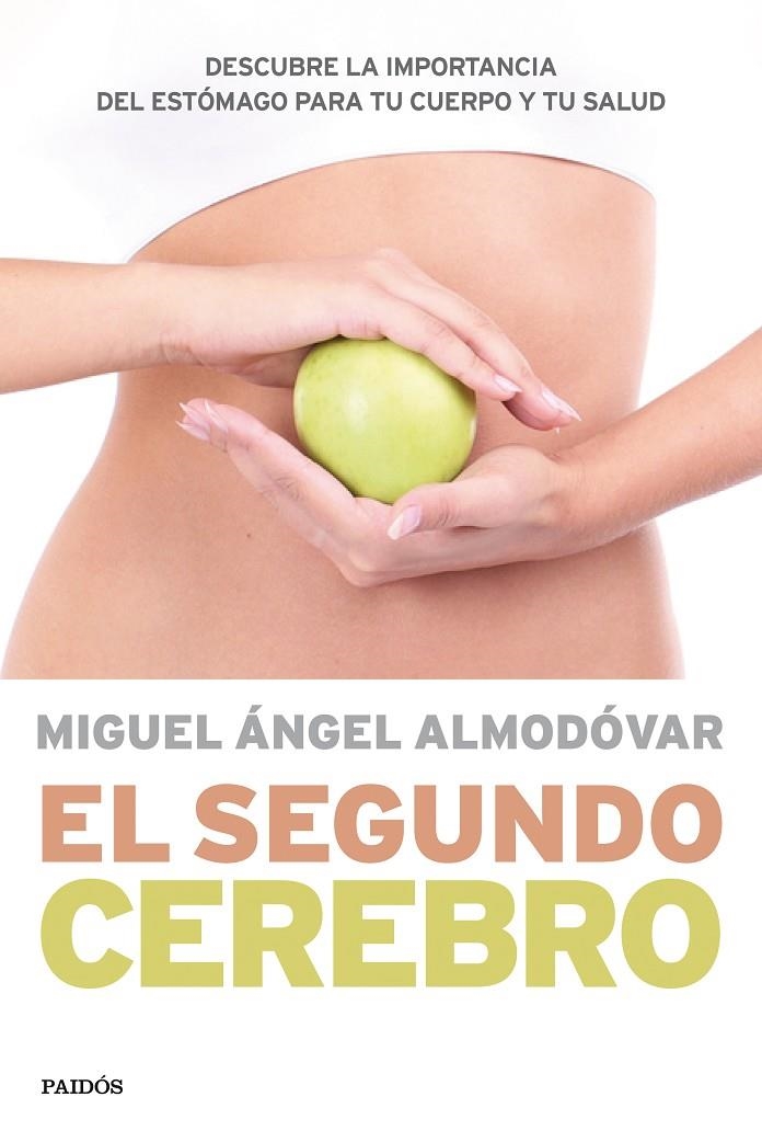 El segundo cerebro | 9788449330544 | Miguel Ángel Almodóvar | Llibres.cat | Llibreria online en català | La Impossible Llibreters Barcelona