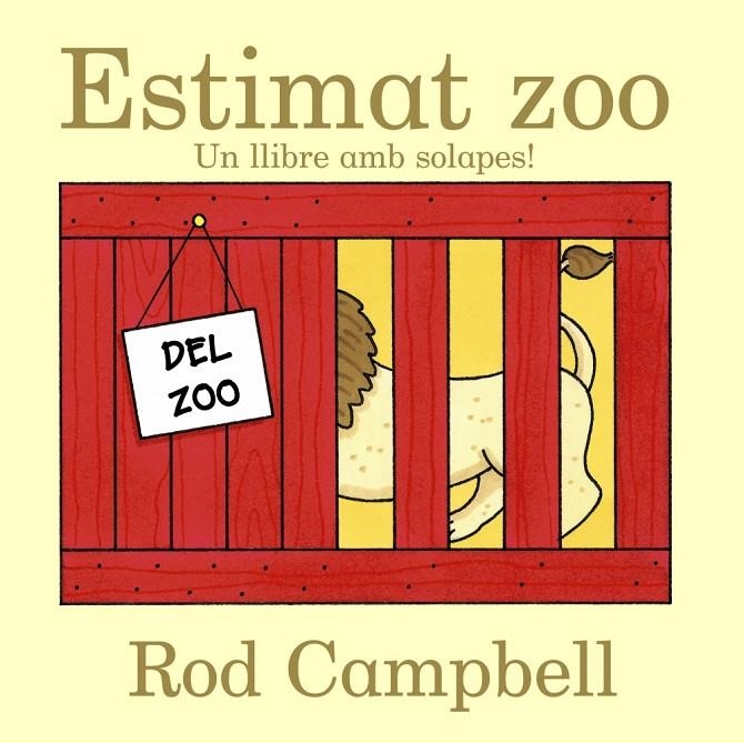 Estimat zoo | 9788499065519 | Campbell, Rod | Llibres.cat | Llibreria online en català | La Impossible Llibreters Barcelona