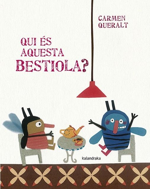 Qui és aquesta bestiola? | 9788484649007 | Queralt, Carmen | Llibres.cat | Llibreria online en català | La Impossible Llibreters Barcelona