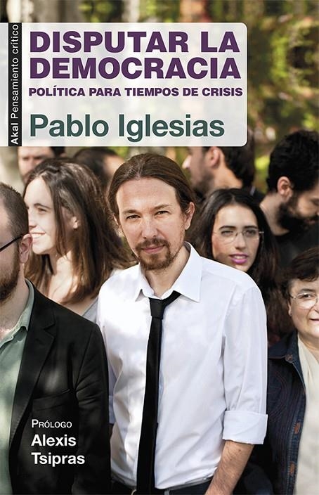 Disputar la democracia | 9788446039570 | Iglesias Turrión, Pablo | Llibres.cat | Llibreria online en català | La Impossible Llibreters Barcelona