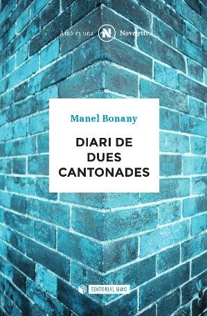 Diari de dues cantonades | 9788490643532 | Bonany Ayuso, Manel | Llibres.cat | Llibreria online en català | La Impossible Llibreters Barcelona