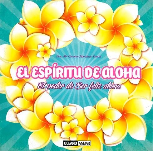 El espiritu de Aloha | 9788475568485 | Martínez Tomás, Dra. Maria Carmen | Llibres.cat | Llibreria online en català | La Impossible Llibreters Barcelona