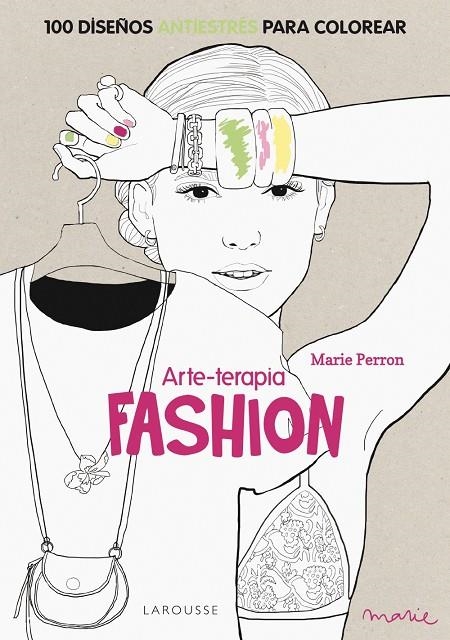 Arte-terapia FASHION | 9788416124312 | Perron, Marie | Llibres.cat | Llibreria online en català | La Impossible Llibreters Barcelona