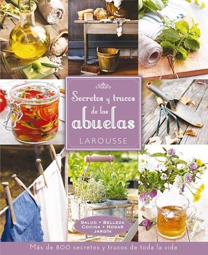 Secretos y trucos de las abuelas | 9788416124091 | Larousse Editorial | Llibres.cat | Llibreria online en català | La Impossible Llibreters Barcelona