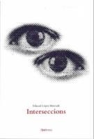 INTERSECCIONS | 9788494252624 | LÓPEZ MERCADÉ, EDUARD | Llibres.cat | Llibreria online en català | La Impossible Llibreters Barcelona