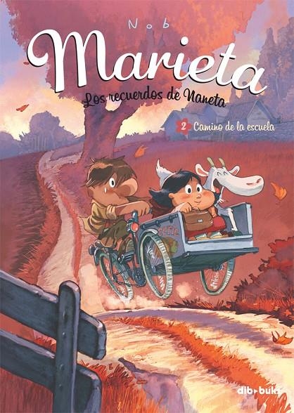 Marieta 2. Los recuerdos de Naneta. Camino de la escuela | 9788415850120 | Chevrier, Bruno | Llibres.cat | Llibreria online en català | La Impossible Llibreters Barcelona