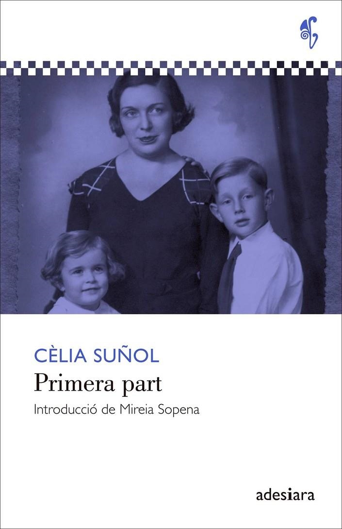 Primera part | 9788492405831 | Suñol, Cèlia | Llibres.cat | Llibreria online en català | La Impossible Llibreters Barcelona