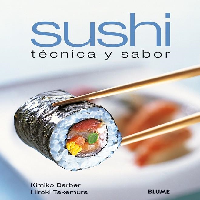 Sushi. Técnica y sabor | 9788480769709 | Barber, Kimiko/Takemura, Hiroki | Llibres.cat | Llibreria online en català | La Impossible Llibreters Barcelona