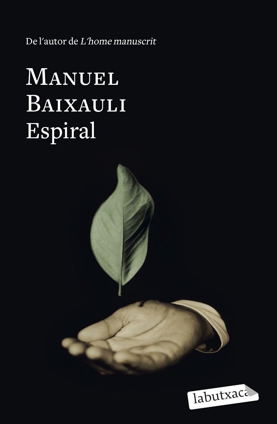 Espiral | 9788499309385 | Manuel Baixauli Mateu | Llibres.cat | Llibreria online en català | La Impossible Llibreters Barcelona