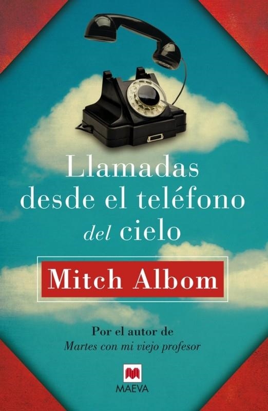 Llamadas desde el teléfono del cielo | 9788415893363 | Albom, Mitch | Llibres.cat | Llibreria online en català | La Impossible Llibreters Barcelona