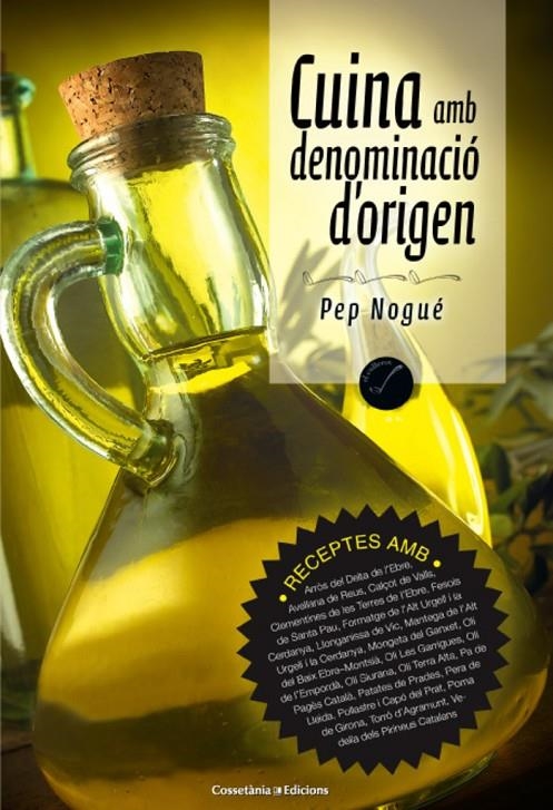 Cuina amb denominació d'origen | 9788490342794 | Nogué, Pep | Llibres.cat | Llibreria online en català | La Impossible Llibreters Barcelona