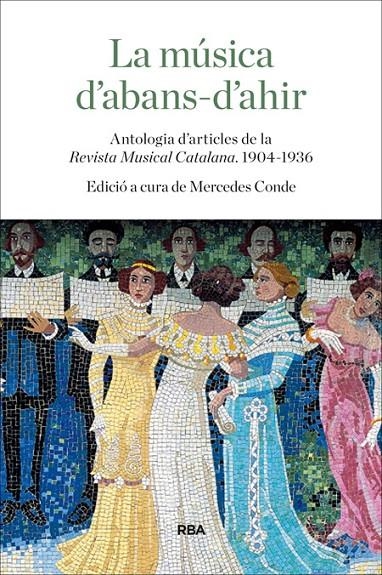 La música d'abans-d'ahir | 9788482647012 | CONDE , MERCEDES | Llibres.cat | Llibreria online en català | La Impossible Llibreters Barcelona