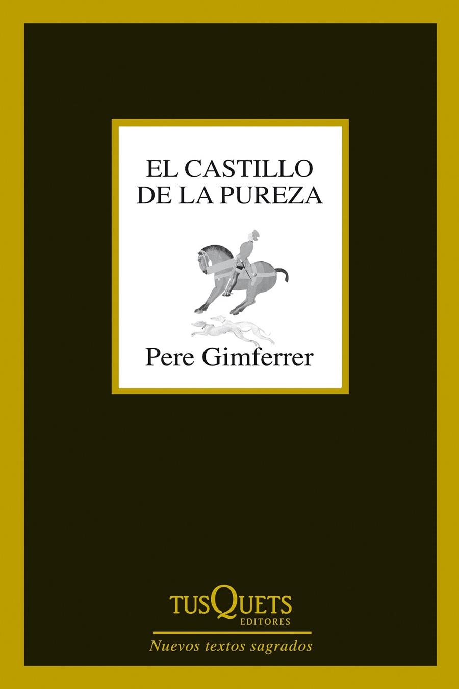 El castillo de la pureza | 9788483839737 | Pere Gimferrer | Llibres.cat | Llibreria online en català | La Impossible Llibreters Barcelona