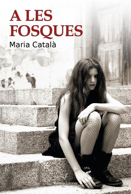 A les fosques | 9788494287640 | Català, Maria | Llibres.cat | Llibreria online en català | La Impossible Llibreters Barcelona