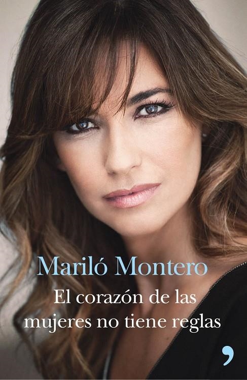 El corazón de las mujeres no tiene reglas | 9788499984520 | Mariló Montero | Llibres.cat | Llibreria online en català | La Impossible Llibreters Barcelona