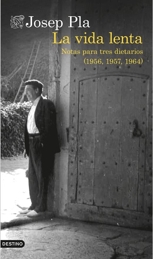 La vida lenta | 9788423348749 | Josep Pla | Llibres.cat | Llibreria online en català | La Impossible Llibreters Barcelona