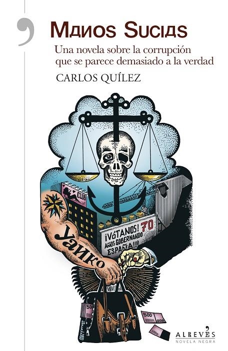 Manos sucias | 9788415900825 | Quílez Lázaro, Carlos | Llibres.cat | Llibreria online en català | La Impossible Llibreters Barcelona