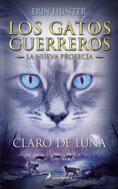 Claro de luna | 9788498386240 | Hunter, Erin | Llibres.cat | Llibreria online en català | La Impossible Llibreters Barcelona