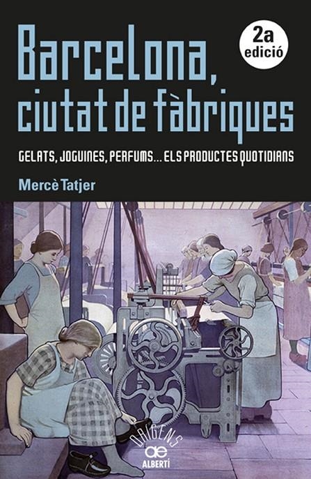 Barcelona, ciutat de fàbriques | 9788472461031 | Tatjer, Mercè | Llibres.cat | Llibreria online en català | La Impossible Llibreters Barcelona