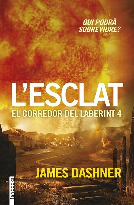 L'esclat. El corredor del laberint 4 | 9788416297023 | James Dashner | Llibres.cat | Llibreria online en català | La Impossible Llibreters Barcelona