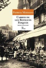 Carrer de les Botigues Fosques | 9788475885452 | Modiano, Patrick | Llibres.cat | Llibreria online en català | La Impossible Llibreters Barcelona