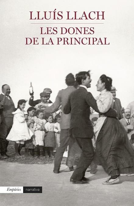 Les dones de la Principal Tapa Dura | 9788497879903 | Lluís Llach | Llibres.cat | Llibreria online en català | La Impossible Llibreters Barcelona