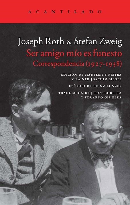 Ser amigo mío es funesto | 9788416011360 | Roth, Joseph/Zweig, Stefan | Llibres.cat | Llibreria online en català | La Impossible Llibreters Barcelona