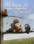 Hi havia una vegada un record | 9788484705000 | Nina Laden | Llibres.cat | Llibreria online en català | La Impossible Llibreters Barcelona