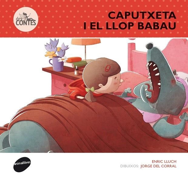 La caputxeta i el llop babau | 9788415975236 | Lluch, Enric | Llibres.cat | Llibreria online en català | La Impossible Llibreters Barcelona