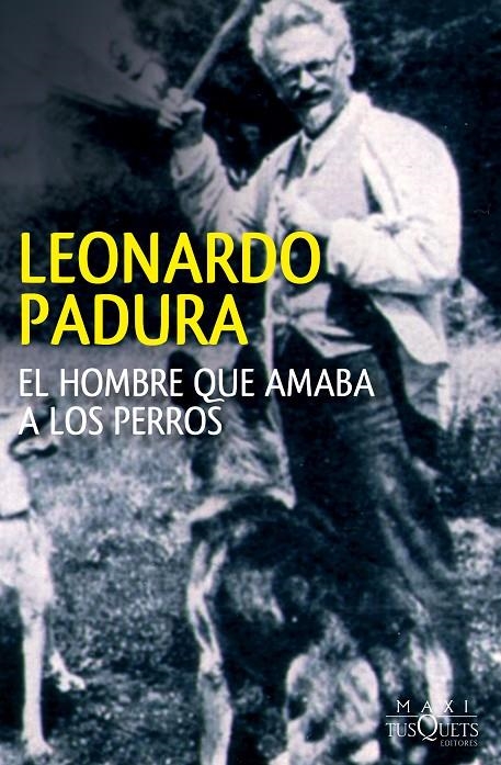 El hombre que amaba a los perros | 9788483839539 | Padura | Llibres.cat | Llibreria online en català | La Impossible Llibreters Barcelona