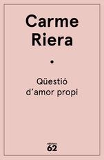 Qüestió d'amor propi | 9788429773910 | Riera, Carme | Llibres.cat | Llibreria online en català | La Impossible Llibreters Barcelona