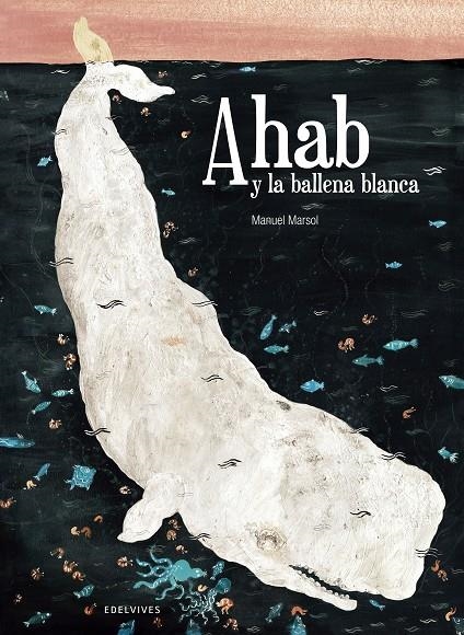 Ahab y la ballena blanca | 9788426394613 | Martinez Soler, Manuel | Llibres.cat | Llibreria online en català | La Impossible Llibreters Barcelona