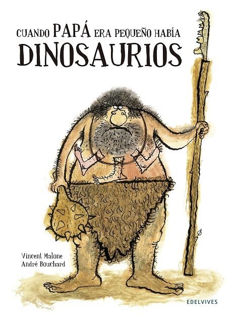 Cuando papá era pequeño había dinosaurios | 9788426394743 | Vicent Malone | Llibres.cat | Llibreria online en català | La Impossible Llibreters Barcelona