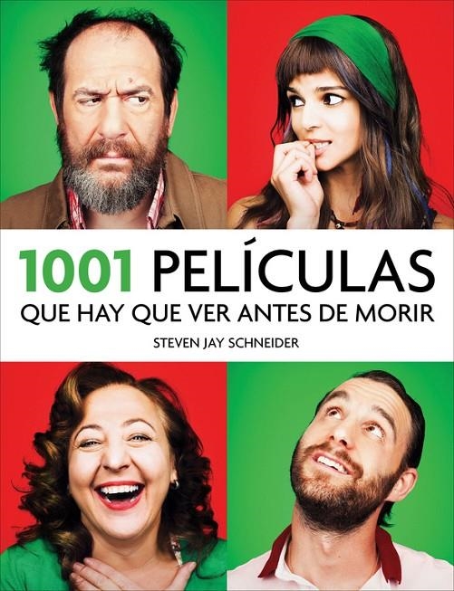 1001 PELICULAS QUE HAY QUE VER ANTES DE MORIR | 9788415989875 | SCHNEIDER, STEVEN JAY | Llibres.cat | Llibreria online en català | La Impossible Llibreters Barcelona