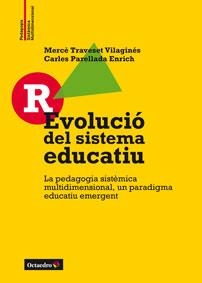 R-Evolució del sistema educatiu | 9788499216256 | Traveset Vilaginés, Mercè/Perellada Enrich, Carles | Llibres.cat | Llibreria online en català | La Impossible Llibreters Barcelona