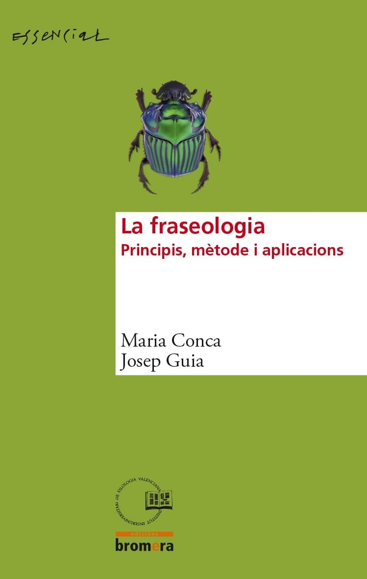 LA FRASEOLOGIA. Principis, mètode i aplicacions | 9788490262818 | Conca/Guia | Llibres.cat | Llibreria online en català | La Impossible Llibreters Barcelona