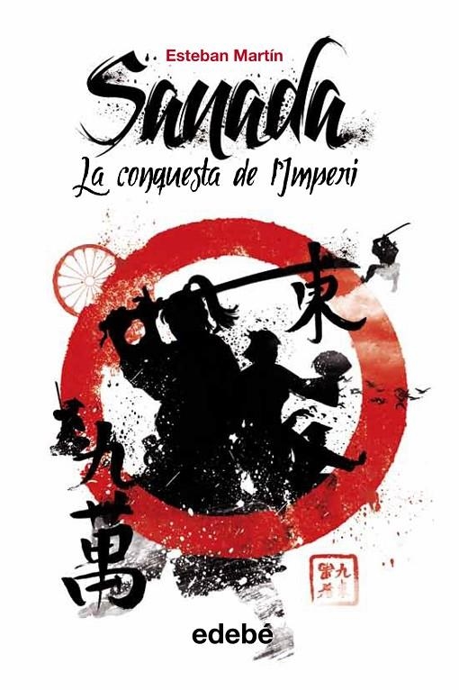 SANADA (I): La conquesta de l’mperi, de Esteban Martín | 978-84-683-0857-9 | Martín Morales, Esteban | Llibres.cat | Llibreria online en català | La Impossible Llibreters Barcelona