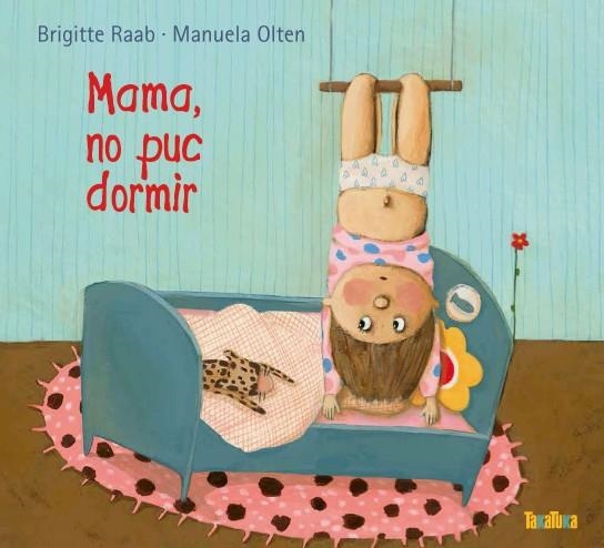 Mama, no puc dormir | 9788416003211 | Raab/Olten | Llibres.cat | Llibreria online en català | La Impossible Llibreters Barcelona