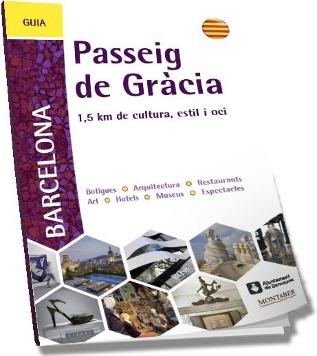 PASSEIG DE GRÀCIA. 1,5 KM DE CULTURA, ESTIL I OCI | 9788415340089 | Soler García, David | Llibres.cat | Llibreria online en català | La Impossible Llibreters Barcelona