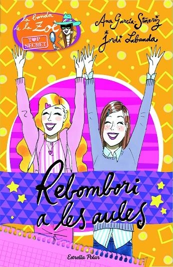 4.Rebombori a les aules | 9788490573945 | Ana García-Siñeriz/Jordi Labanda Blanco | Llibres.cat | Llibreria online en català | La Impossible Llibreters Barcelona