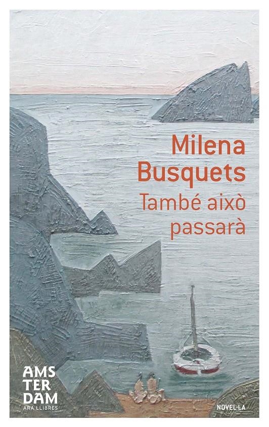 També això passarà | 9788415645610 | Busquets i Tusquets, Milena | Llibres.cat | Llibreria online en català | La Impossible Llibreters Barcelona