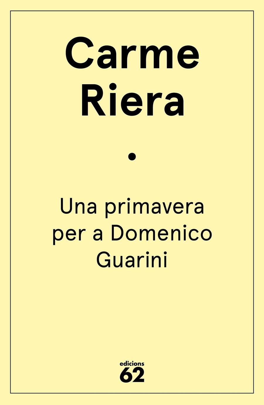 Una primavera per a Domenico Guarini | 9788429773828 | Riera, Carme | Llibres.cat | Llibreria online en català | La Impossible Llibreters Barcelona