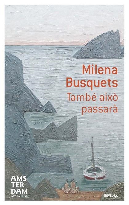 També això passarà | 9788415645603 | Busquets i Tusquets, Milena | Llibres.cat | Llibreria online en català | La Impossible Llibreters Barcelona