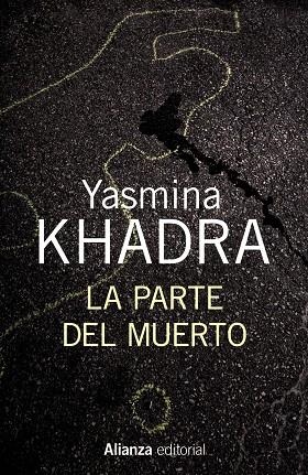 La parte del muerto | 9788420696171 | Khadra, Yasmina | Llibres.cat | Llibreria online en català | La Impossible Llibreters Barcelona