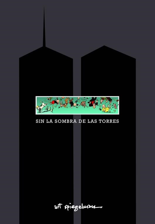 SIN LA SOMBRA DE LAS TORRES | 9788416195039 | Spiegelman, Art | Llibres.cat | Llibreria online en català | La Impossible Llibreters Barcelona